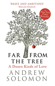 Far from the tree by Andrew Solomon cover