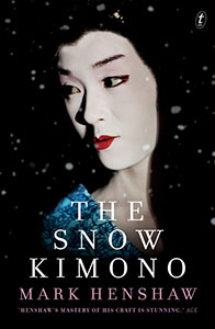 The Snow Kimono by Mark Henshaw cover