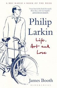 Philip Larkin Life, Art and Love Cover