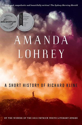 Amanda Lohrey A Short History of Richard Kline