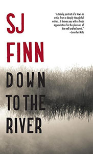 Down to the river by SJ Finn cover
