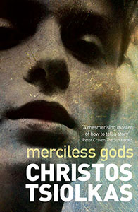 Christos Tsiolkas Merciless Gods cover