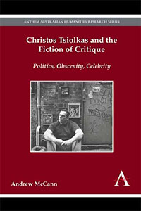 Christos Tsiolkas and the Fiction Critique Cover