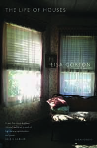 The Life of Houses by Lisa Gorton cover