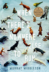 When There's nowhere else to run by Morray Middleton cover