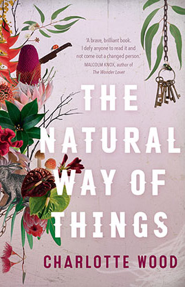 The Natural Way of Things by Charlotte Wood Cover