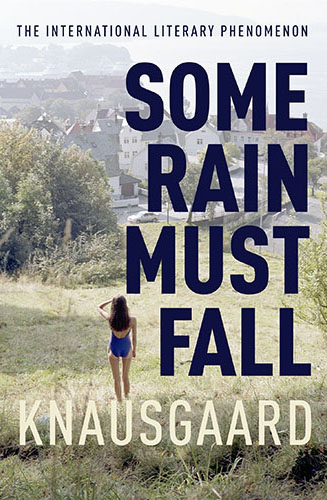 Some Rain Must Fall Knausgaard cover