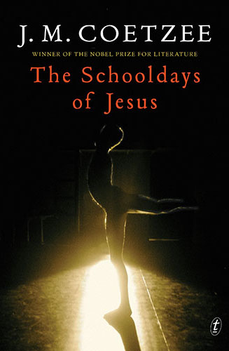 The School Days of Jesus J. M. Coetzee