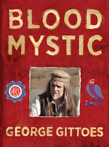 Blood Mystic by George Gittoes Book Cover