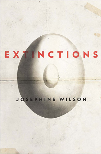 Extinctions by Josephine Wilson book cover