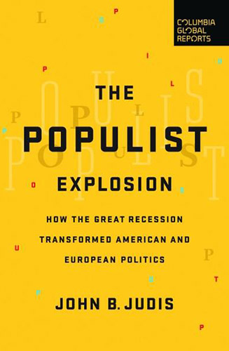 The Populist Explosion by John B. Judis Book Cover