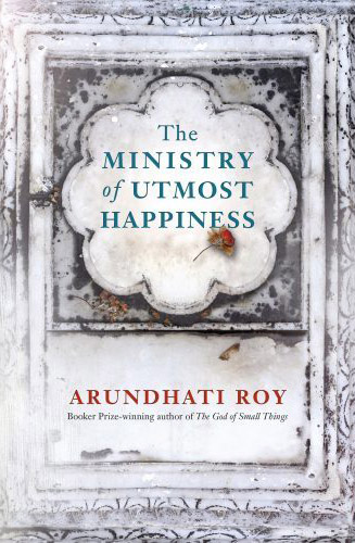 The Ministry of Utmost Happiness by Arundhati Roy book cover