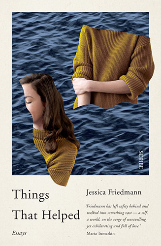 Things That Helped by Jessica Friedmann