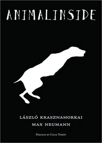 Animalinside by László Krasznahorkai