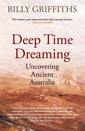 Deep Time Dreaming by Billy Griffiths