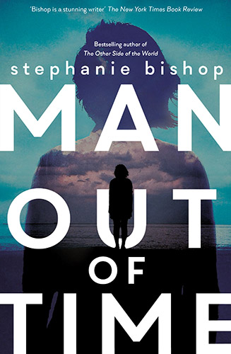 Man Out of Time by Stephanie Bishop cover